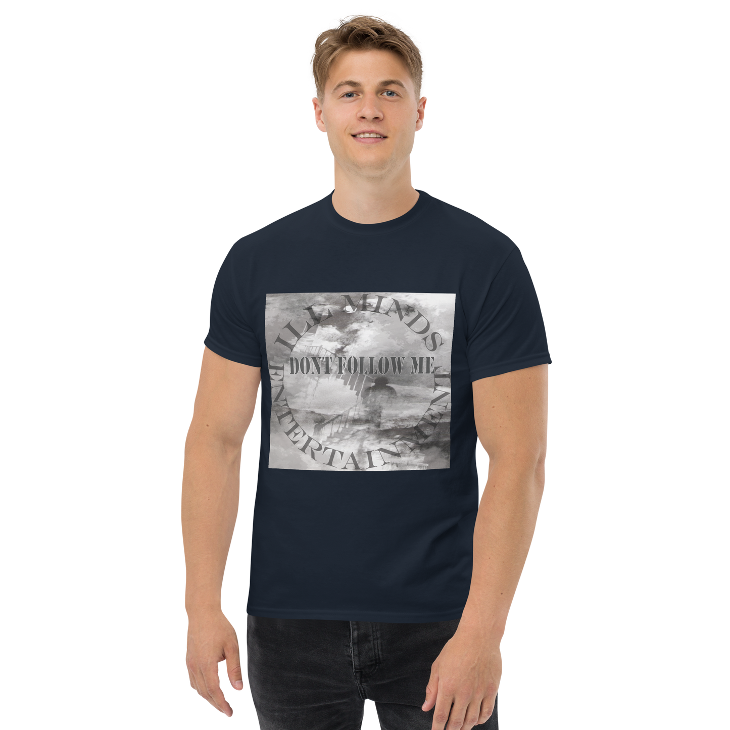 iLL Minds - Don't Follow Me - Men's Classic T-Shirt – Hip-Hop Streetwear for Independent Thinkers