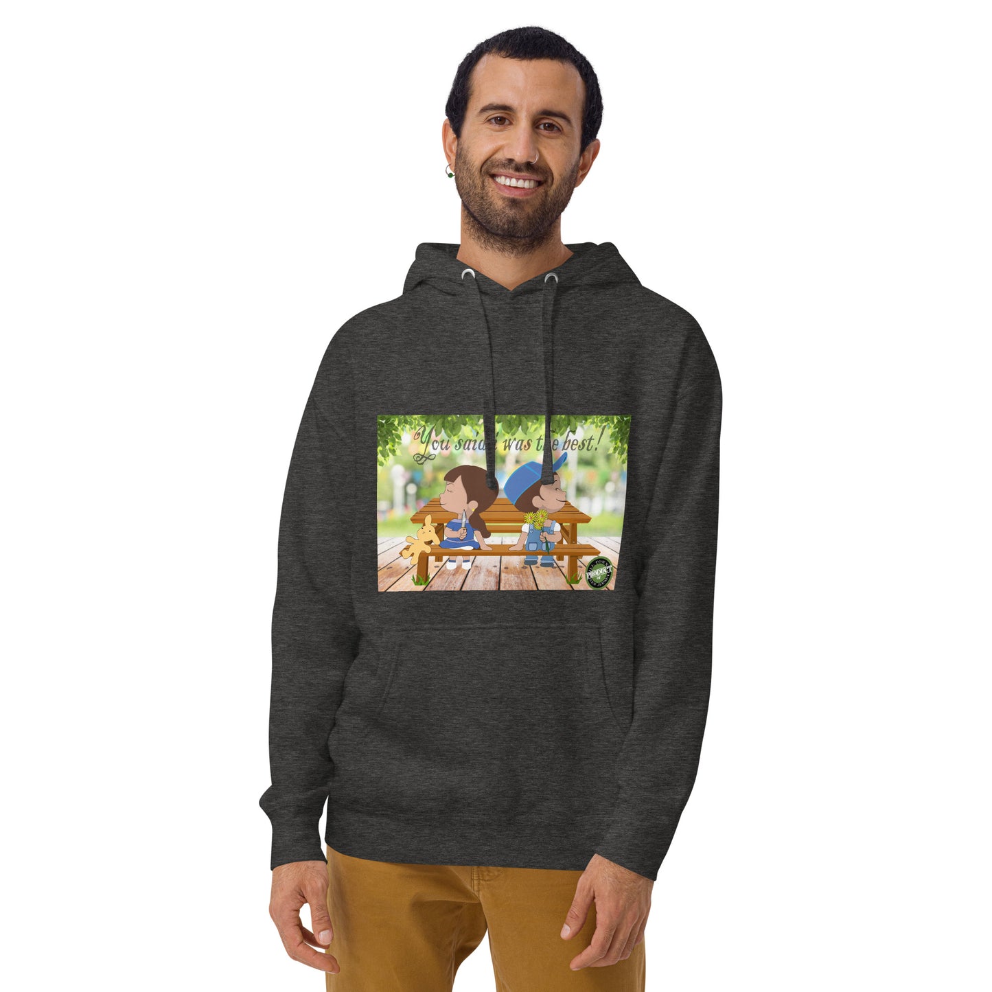 iLL Minds – You Said I Was the Best - Unisex Hoodie | Hip-Hop Streetwear