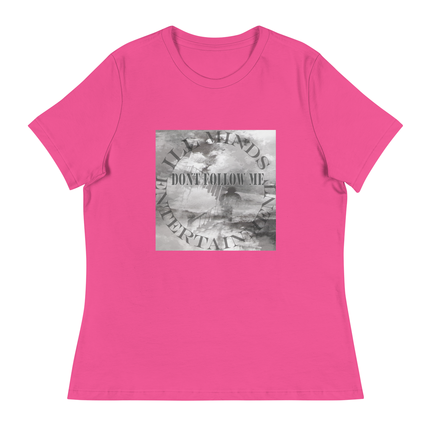 iLL Minds - Don't Follow Me - Women's Relaxed T-Shirt β Trendy Hip-Hop Streetwear Tee