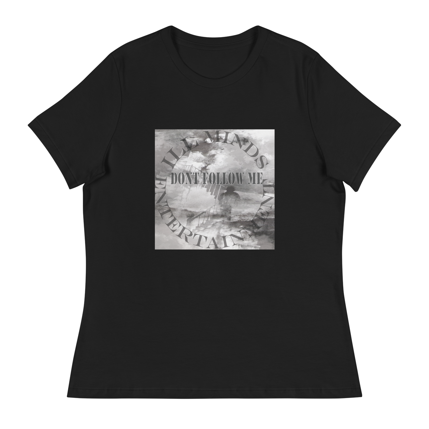 iLL Minds - Don't Follow Me - Women's Relaxed T-Shirt β Trendy Hip-Hop Streetwear Tee