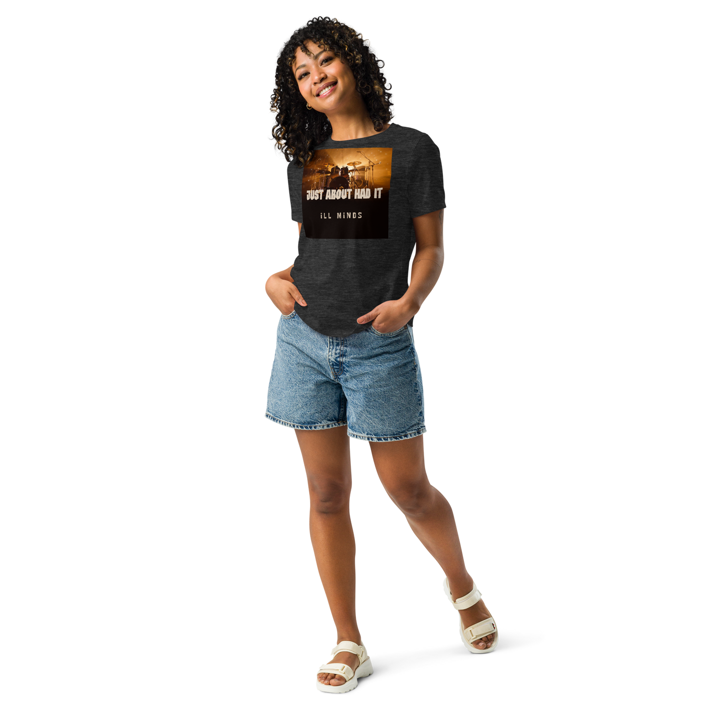 iLL Minds - Just About Had It - Women's Relaxed T-Shirt – Soft Cotton Streetwear Tee