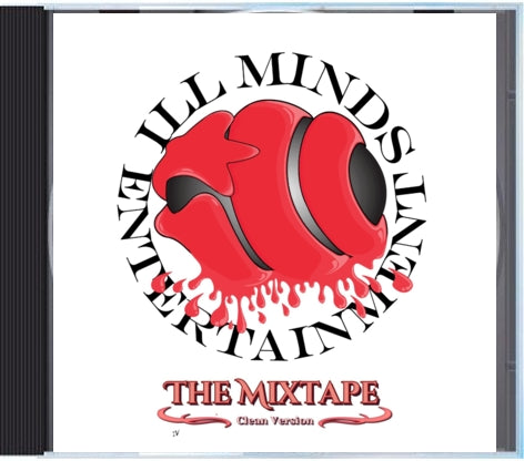 iLL Minds - The Mixtape (Clean Version) CD | Exclusive Hip-Hop, Rap & Rock Album