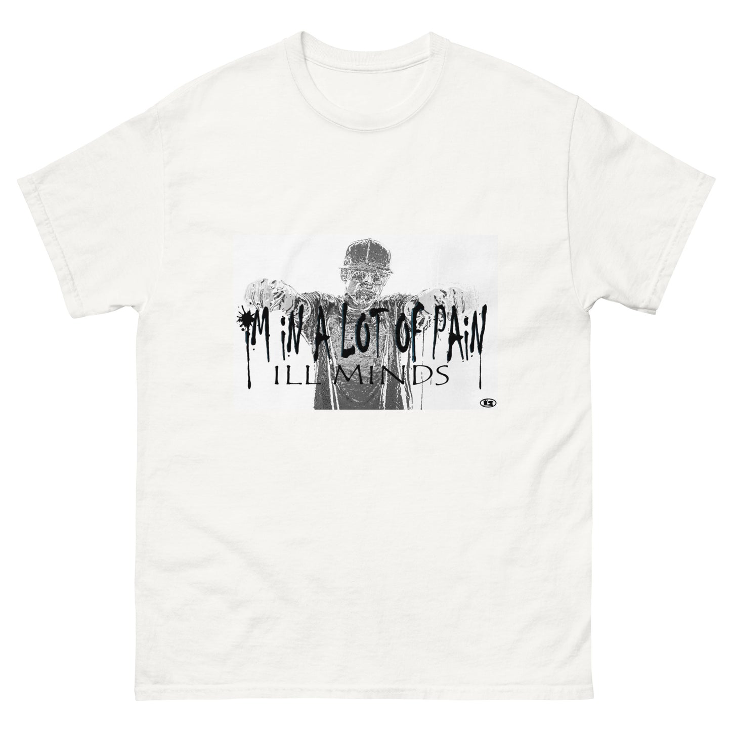 iLL Minds - I'm in A Lot of Pain Men's Classic Tee | Streetwear Essential | 100% Cotton T-Shirt
