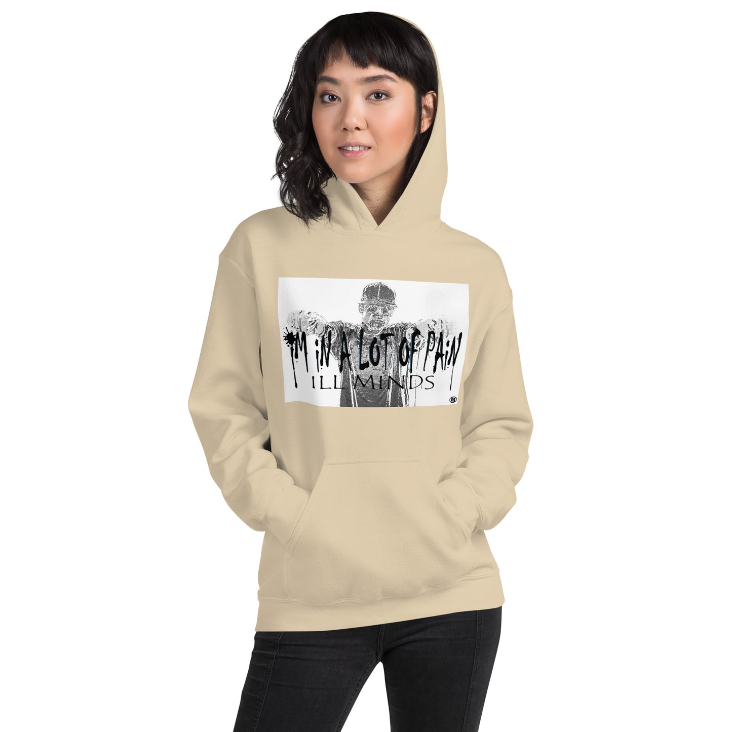 iLL Minds – I'm in A Lot of Pain - Unisex Hoodie | Soft & Stylish Streetwear, Hip-Hop Inspired Clothing