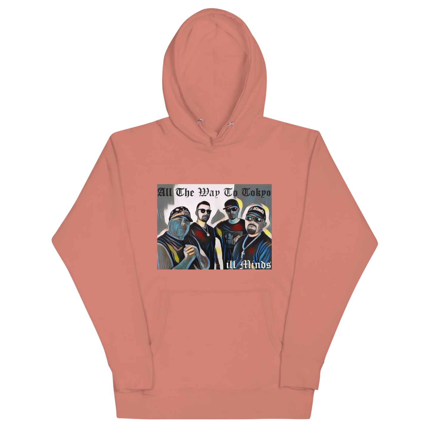 iLL Minds – All the Way to Tokyo - Unisex Hoodie | Streetwear Style, Hip-Hop & Rap Inspired Apparel
