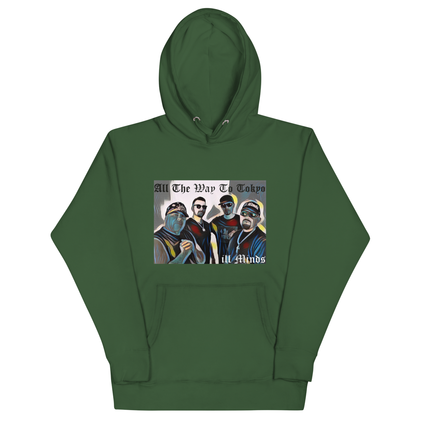 iLL Minds – All the Way to Tokyo - Unisex Hoodie | Streetwear Style, Hip-Hop & Rap Inspired Apparel