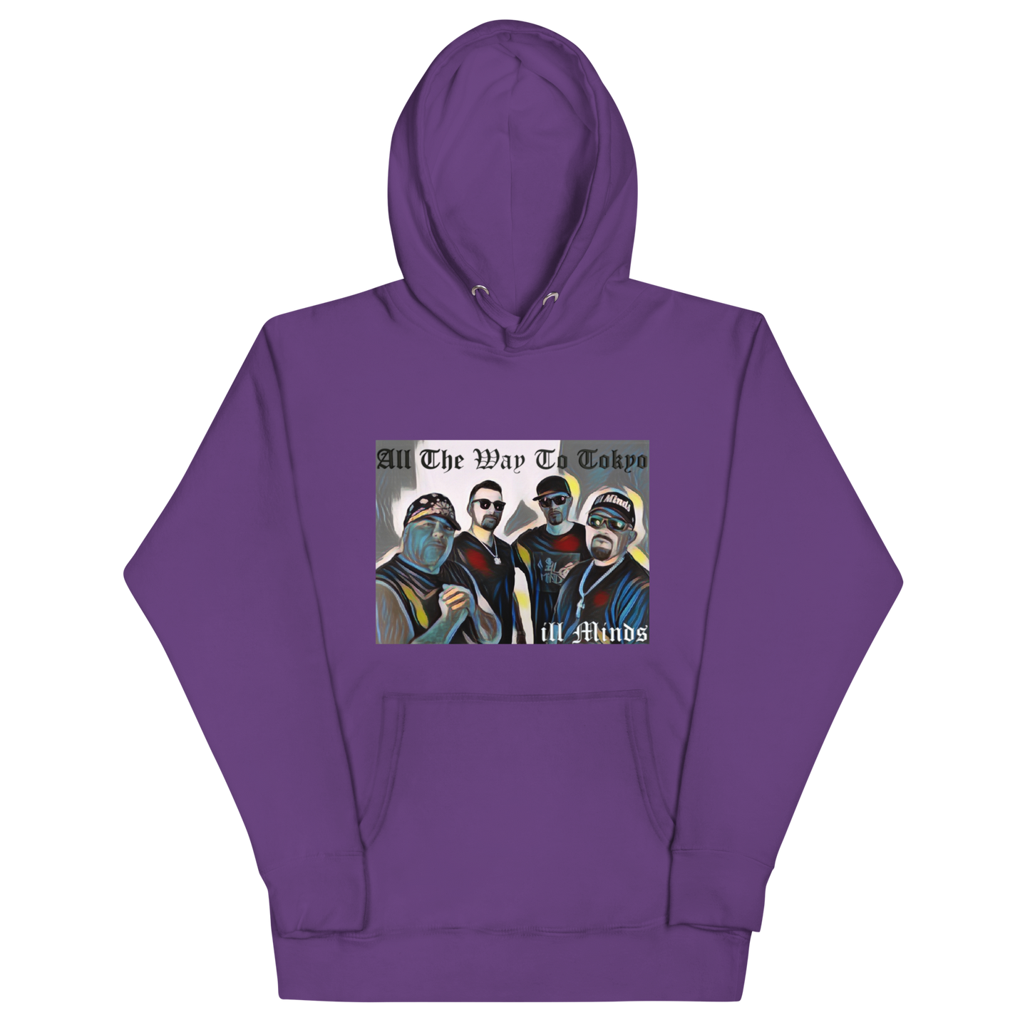 iLL Minds – All the Way to Tokyo - Unisex Hoodie | Streetwear Style, Hip-Hop & Rap Inspired Apparel