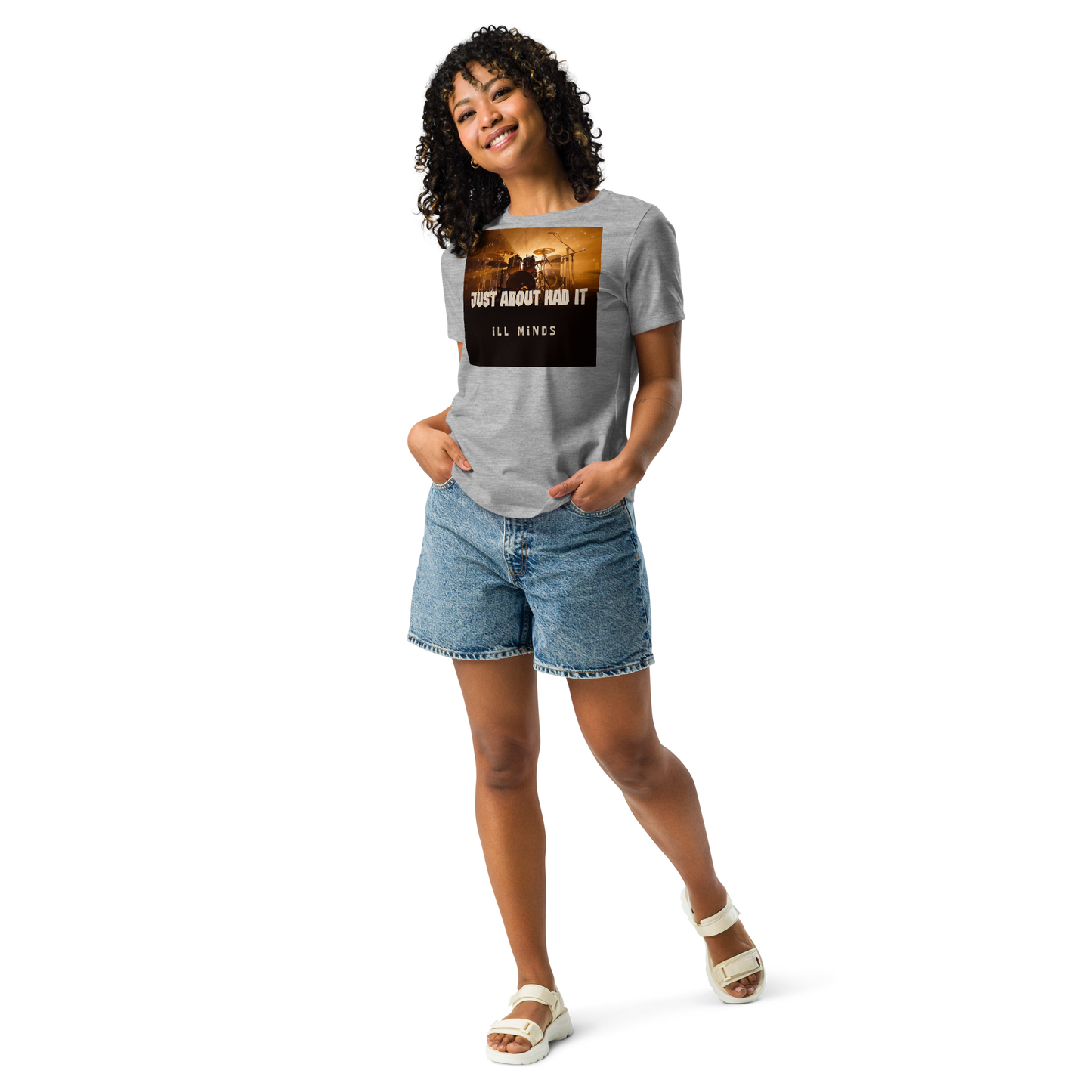 iLL Minds - Just About Had It - Women's Relaxed T-Shirt – Soft Cotton Streetwear Tee