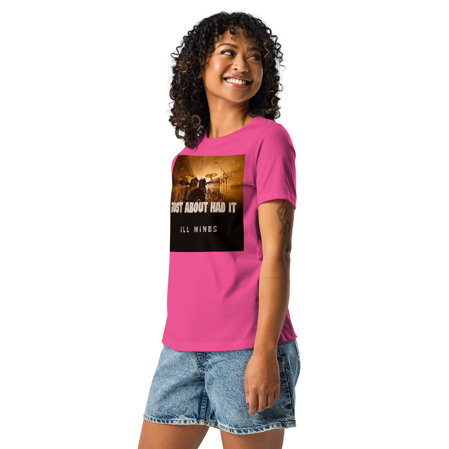 iLL Minds - Just About Had It - Women's Relaxed T-Shirt – Soft Cotton Streetwear Tee