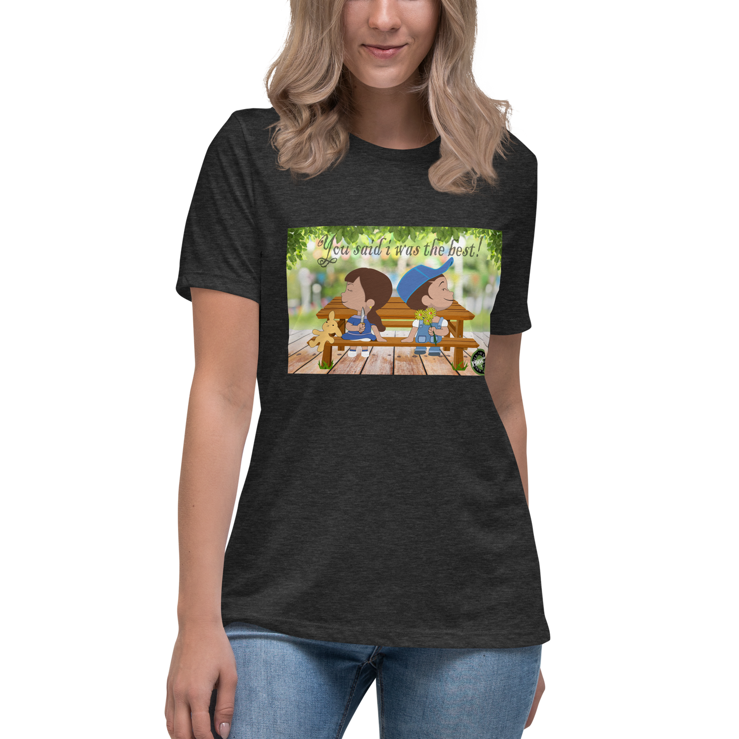 iLL Minds – You Said I Was the Best - Women’s Relaxed Fit T-Shirt | Hip-Hop Streetwear