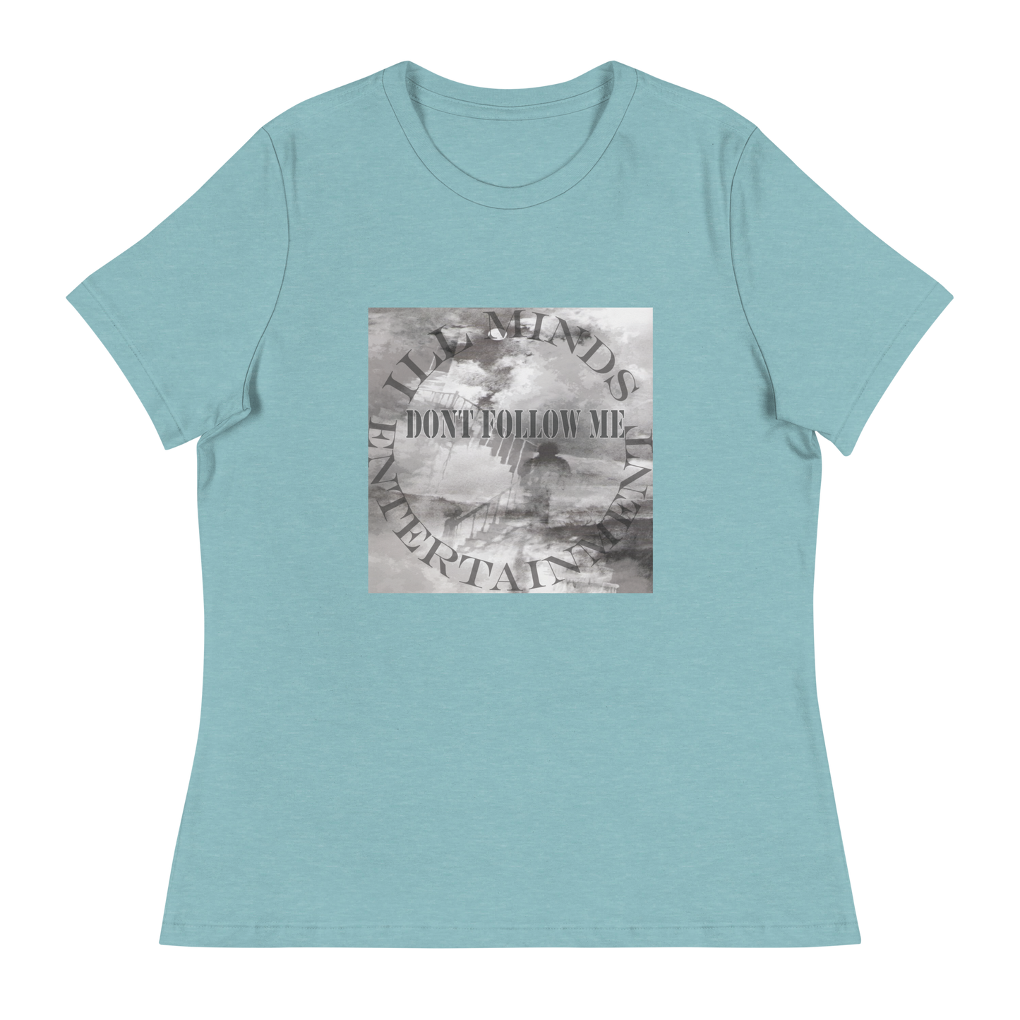 iLL Minds - Don't Follow Me - Women's Relaxed T-Shirt – Trendy Hip-Hop Streetwear Tee