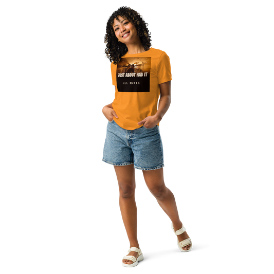 iLL Minds - Just About Had It - Women's Relaxed T-Shirt – Soft Cotton Streetwear Tee