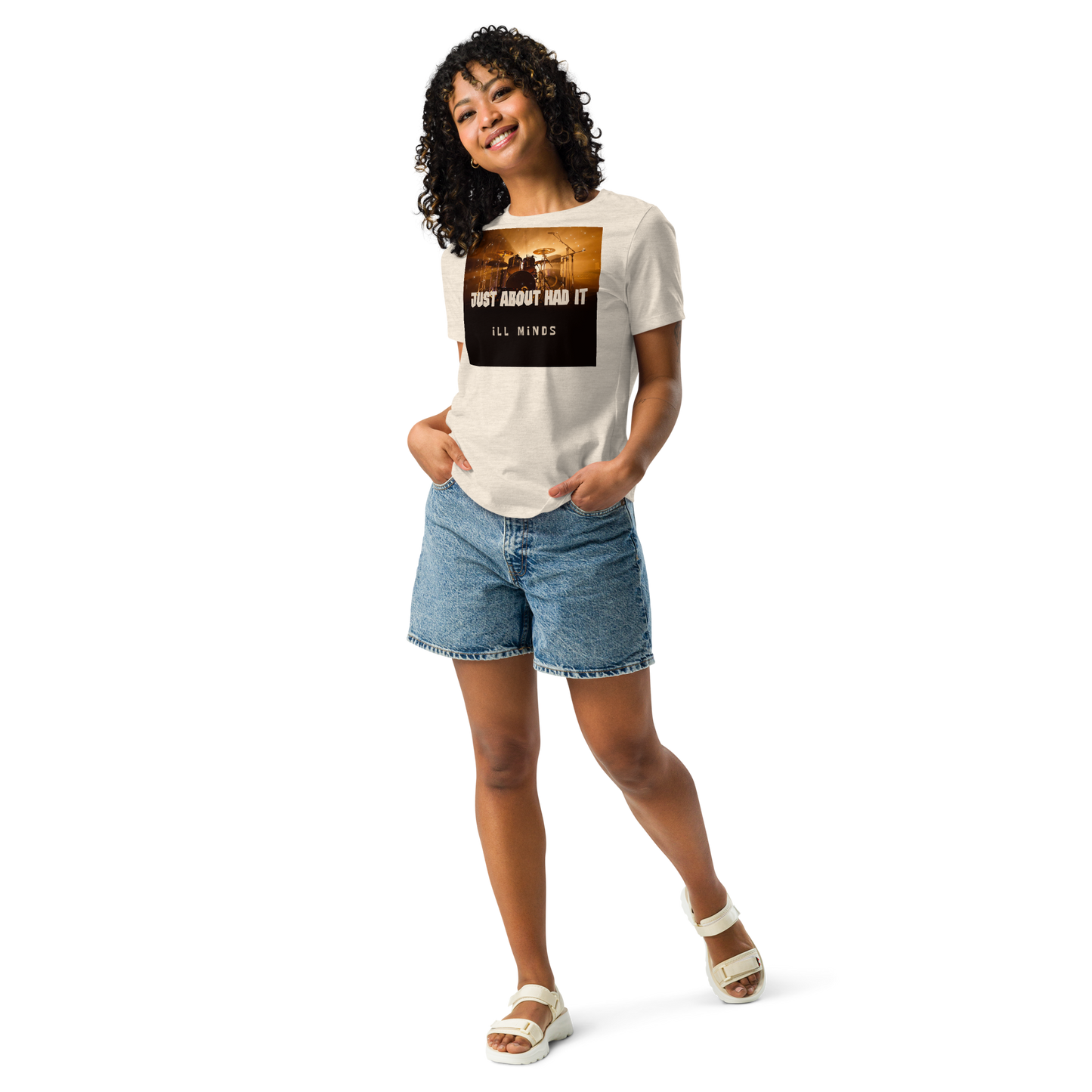 iLL Minds - Just About Had It - Women's Relaxed T-Shirt – Soft Cotton Streetwear Tee