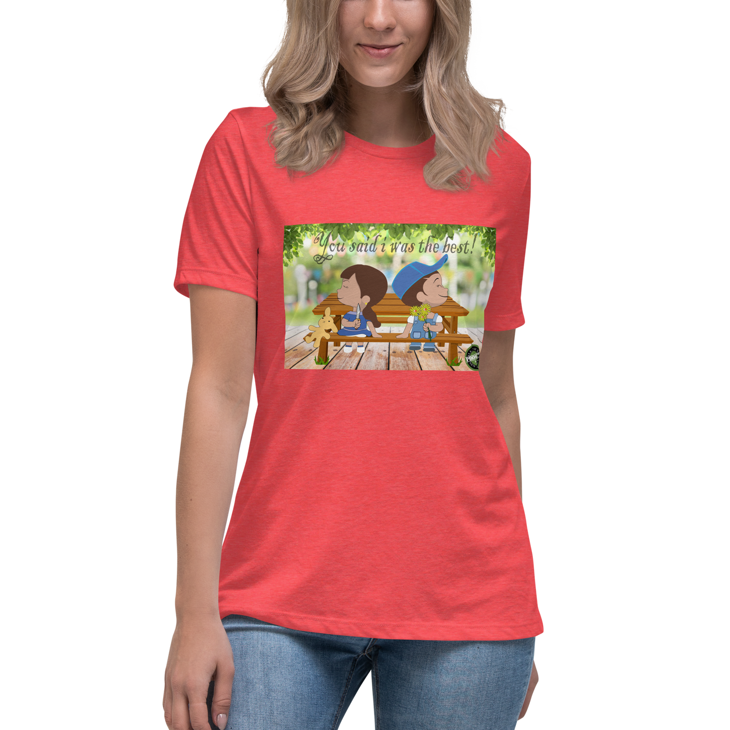 iLL Minds – You Said I Was the Best - Women’s Relaxed Fit T-Shirt | Hip-Hop Streetwear