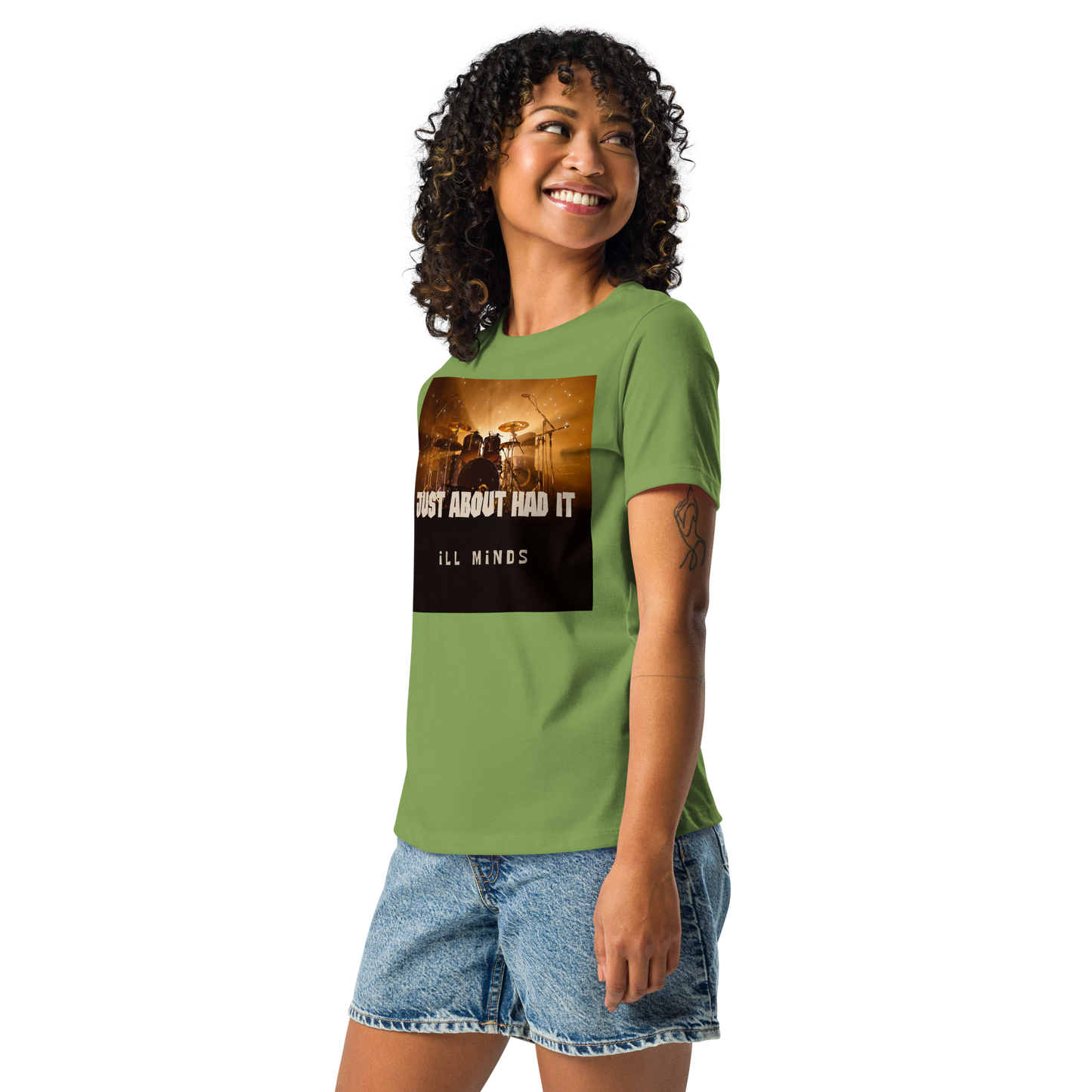 iLL Minds - Just About Had It - Women's Relaxed T-Shirt – Soft Cotton Streetwear Tee