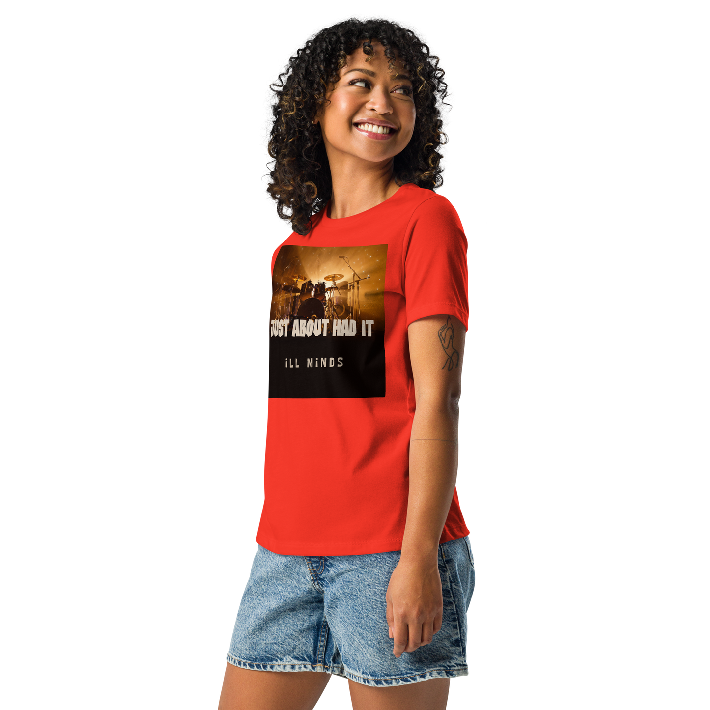 iLL Minds - Just About Had It - Women's Relaxed T-Shirt – Soft Cotton Streetwear Tee